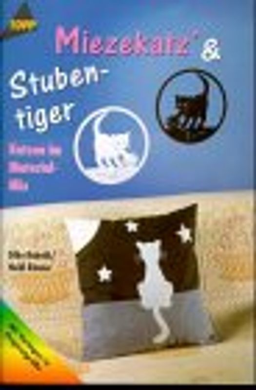 Miezekatz' & Stubentiger. Katzen im Materialmix