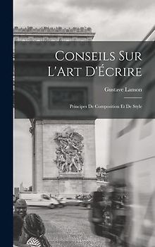 Conseils sur L'Art D'Écrire