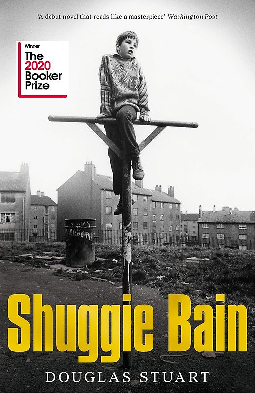 Shuggie Bain: Winner of the Booker Prize 2020
