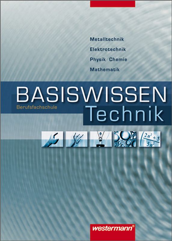 Basiswissen Berufsfachschule Technik