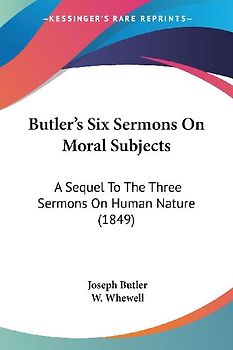 Butler's Six Sermons On Moral Subjects
