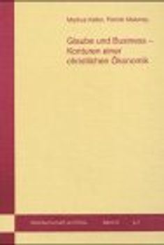 Glaube und Business - Konturen einer christlichen Ökonomik