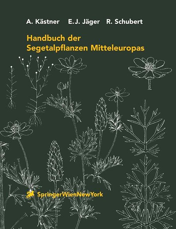 Handbuch der Segetalpflanzen Mitteleuropas