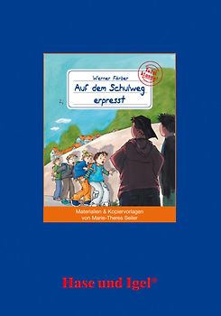 Begleitmaterial: Auf dem Schulweg erpresst