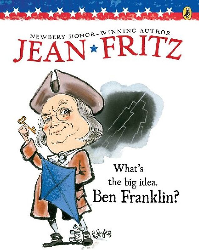 What's the Big Idea, Ben Franklin