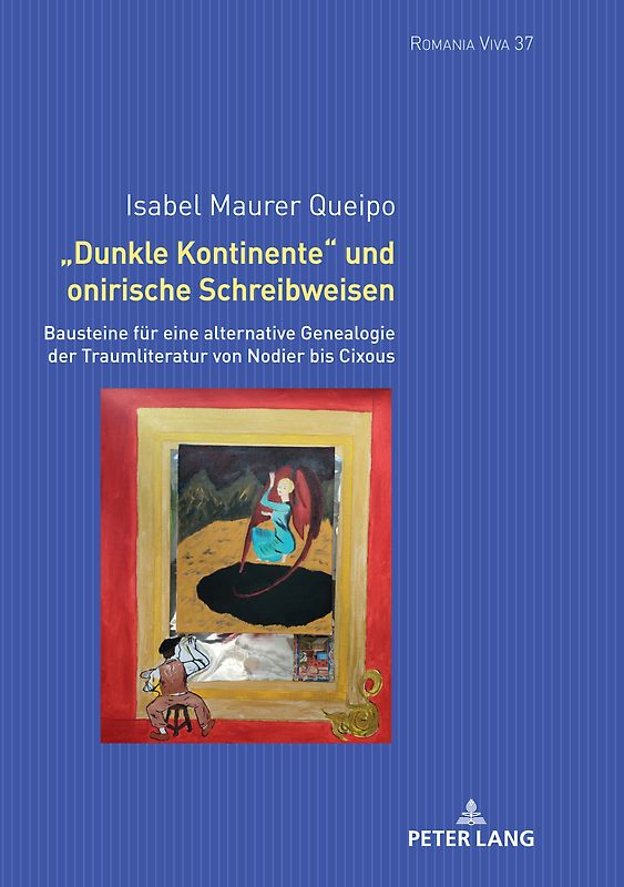 «Dunkle Kontinente» und onirische Schreibweisen