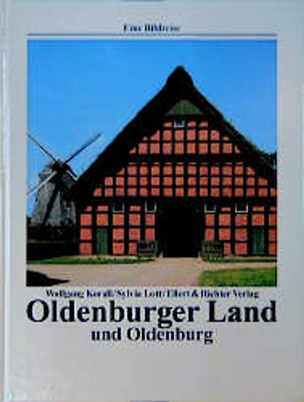 Oldenburger Land und Oldenburg