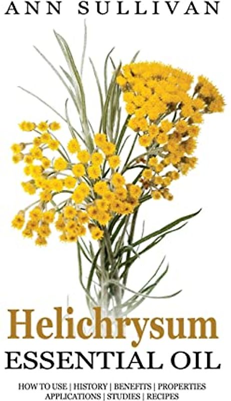 Helichrysum Essential Oil