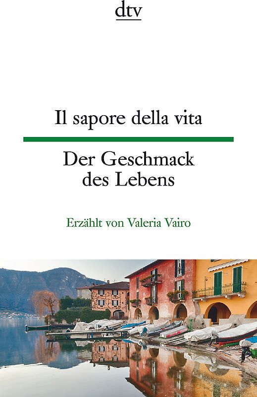 Il sapore della vita Der Geschmack des Lebens