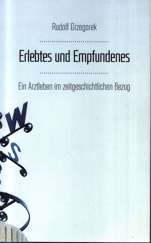 Erlebtes und Empfundenes