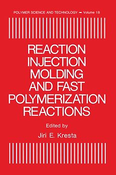 Reaction Injection Molding and Fast Polymerization Reactions