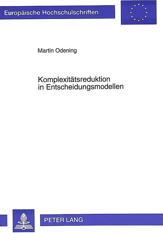 Komplexitätsreduktion in Entscheidungsmodellen