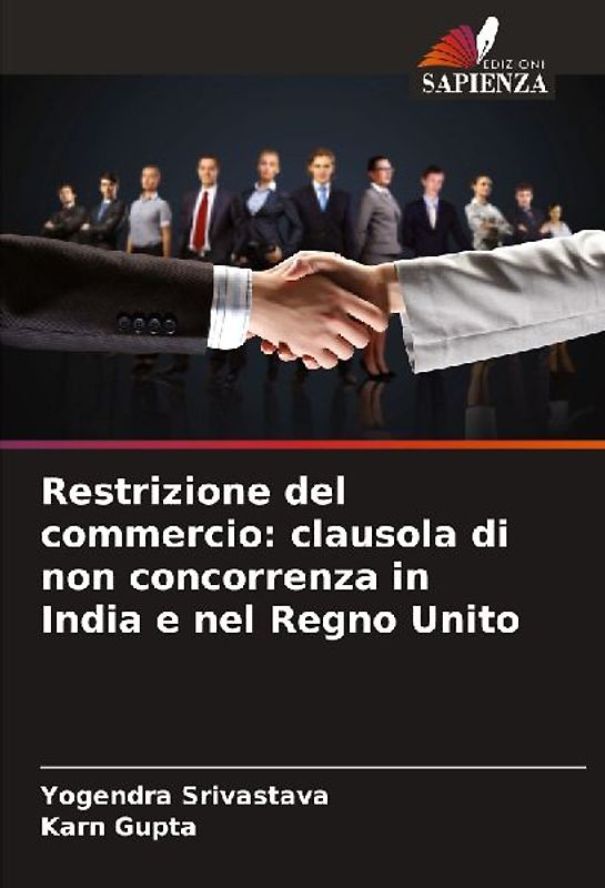 Restrizione del commercio: clausola di non concorrenza in India e nel Regno Unito