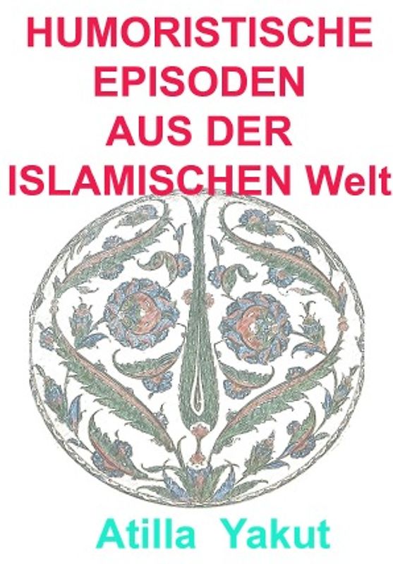 Humoristische Episoden aus der islamischen Welt