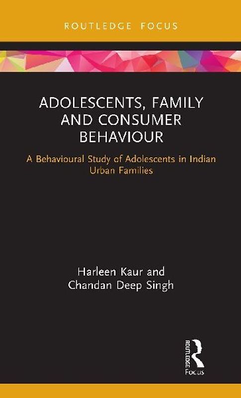 Adolescents, Family and Consumer Behaviour
