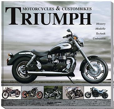 Triumph Motorcycles & Custombikes