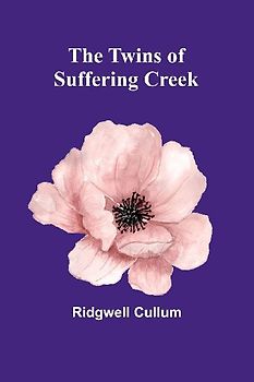 The Twins of Suffering Creek