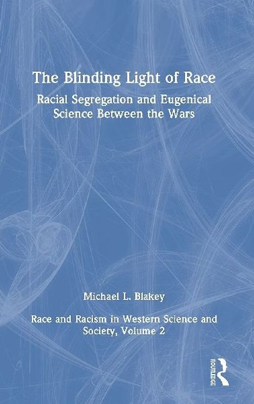 Racial Segregation and Eugenical Science Between the Wars