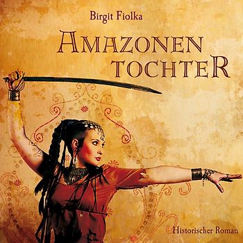 Amazonentochter (2 MP3 CD)