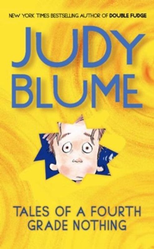 Tales of a Fourth Grade Nothing - Blume, Judy