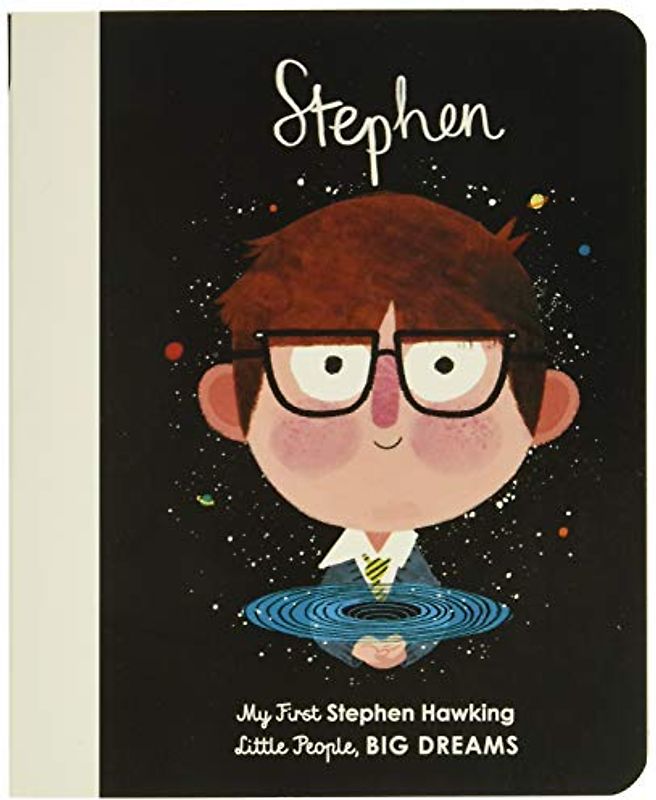 Stephen Hawking: My First Stephen Hawking (21) (Little People, BIG DREAMS, Band 21)