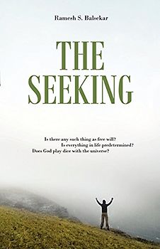 The Seeking: Seeking Spiritual Truths Over Three Days With Ramesh