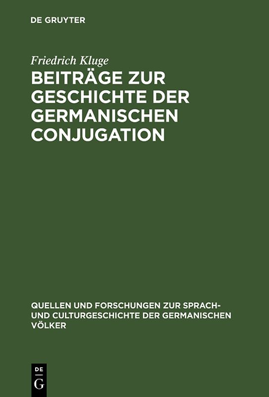 Beiträge zur Geschichte der germanischen Conjugation