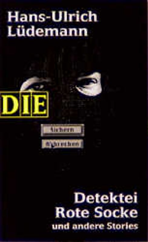 Detektei Rote Socke und andere Stories