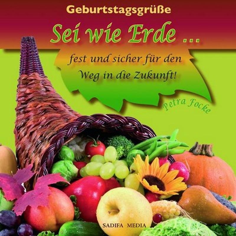 Geburtstagsgrüße - Sei wie Erde... fest und sicher für den Weg in die Zukunft - Nr. 444