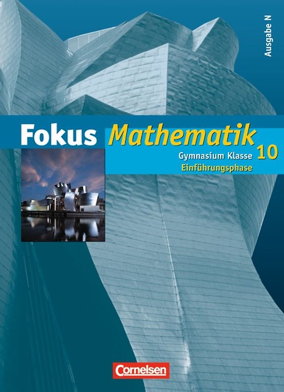 Fokus Mathematik - Gymnasium - Ausgabe N / 10. Schuljahr: Einführungsphase - Schülerbuch