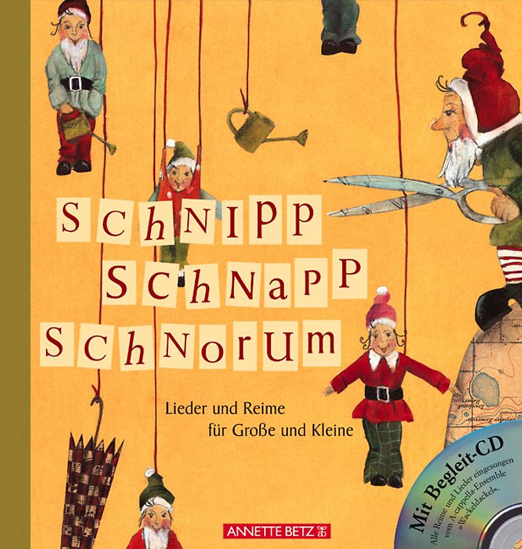 Schnipp, Schnapp, Schnorum