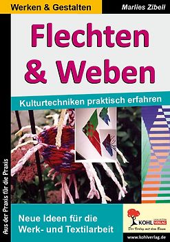Flechten und Weben