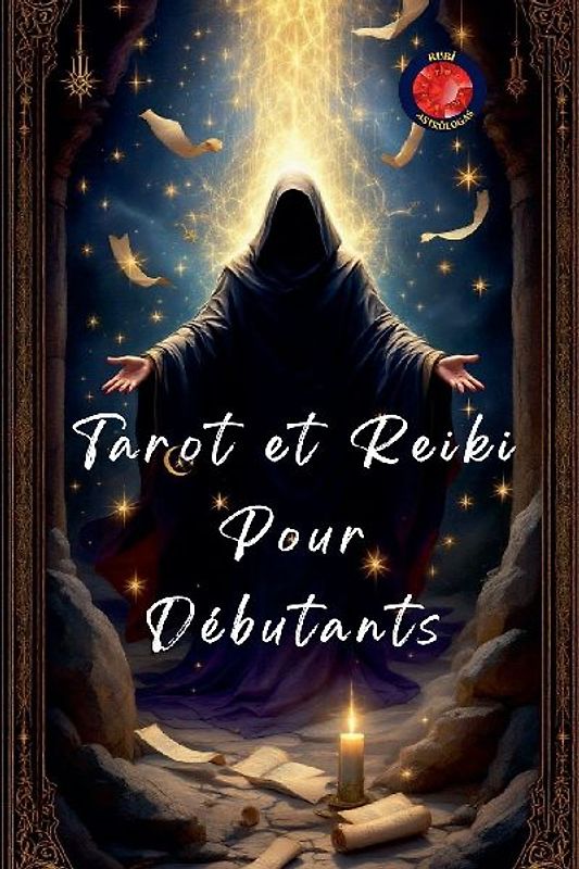 Tarot et Reiki  Pour  Débutants