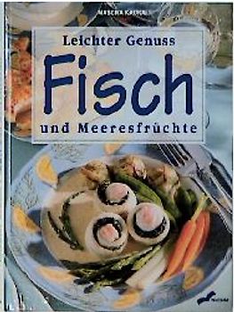 Leichter Genuss - Fisch