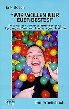 Wir wollen nur euer Bestes!