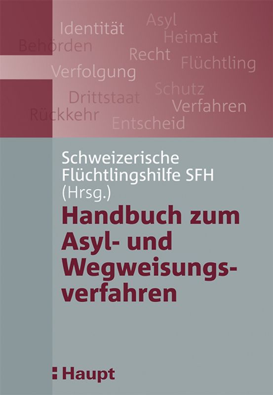 Handbuch zum Asyl- und Wegweisungsverfahren