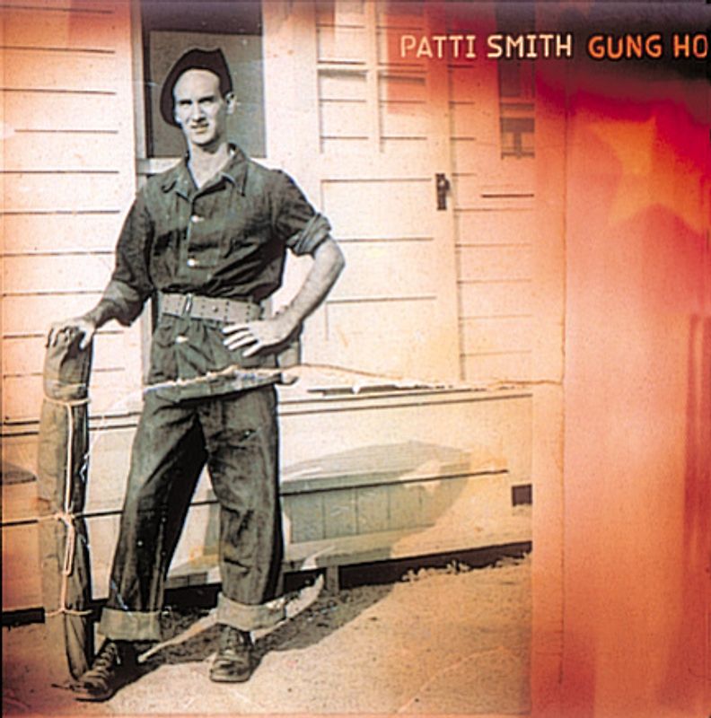 Patti Smith - Gung Ho