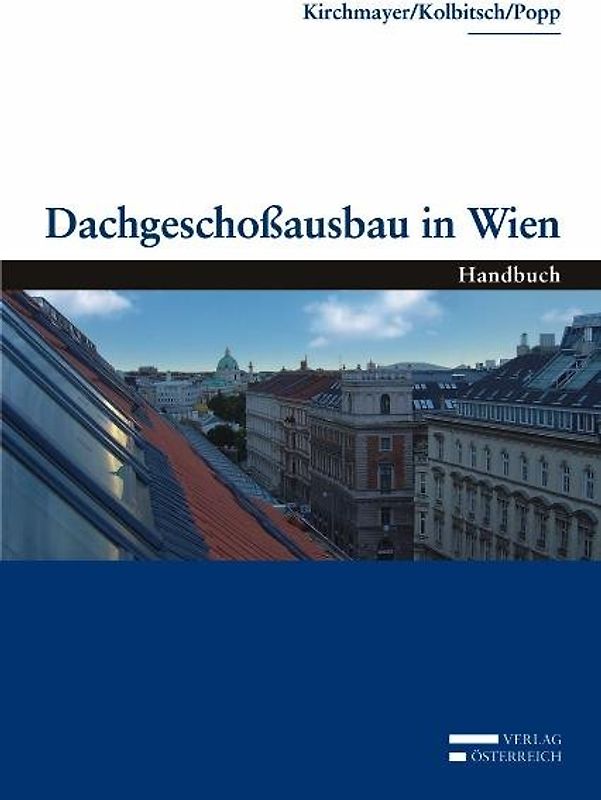 Dachgeschoßausbau in Wien