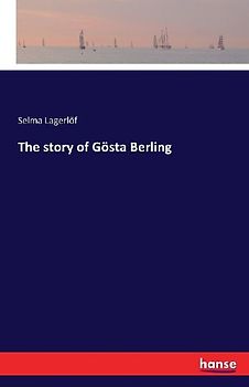 The story of Gösta Berling