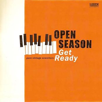 Open Season - Get Ready-Pure Vintage Scorchers
