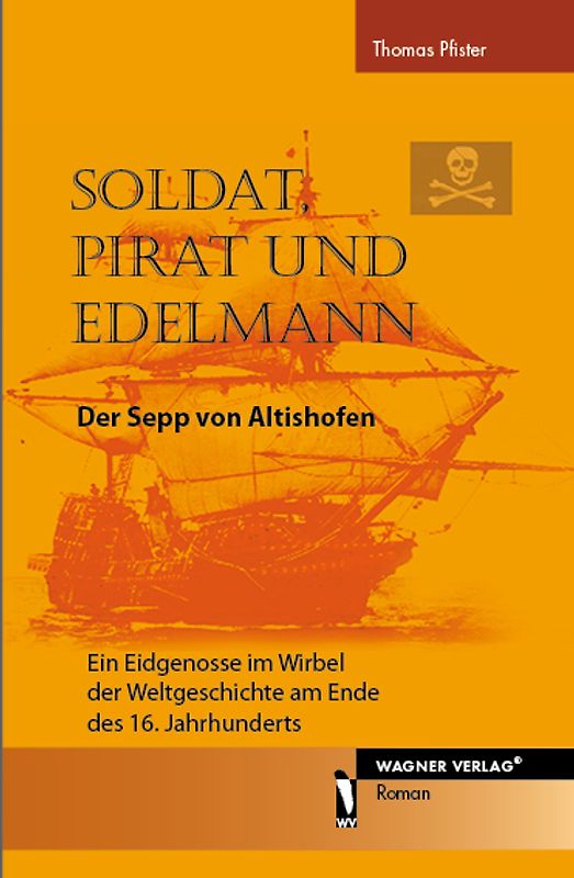 Soldat, Pirat und Edelmann