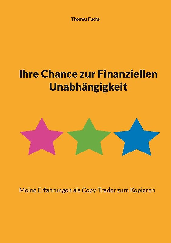 Ihre Chance zur Finanziellen Unabhängigkeit
