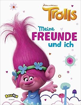 Trolls - Meine Freunde und ich