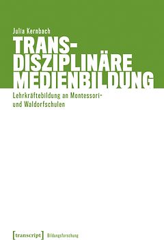 Transdisziplinäre Medienbildung