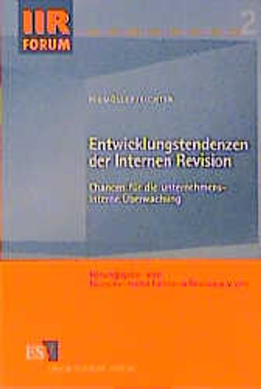 Entwicklungstendenzen der Internen Revision