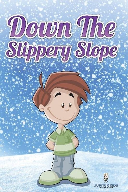 Down the Slippery Slope