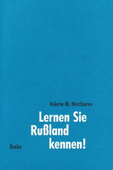 Lernen Sie Rußland kennen!