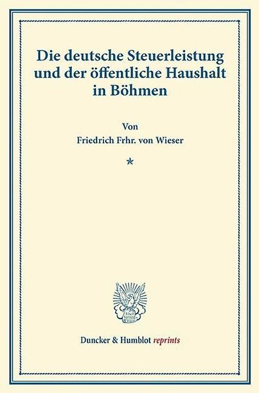 Die deutsche Steuerleistung und der öffentliche Haushalt in Böhmen.