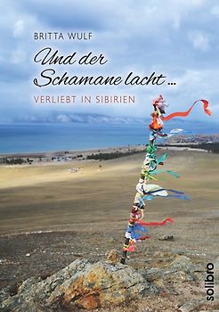 Und der Schamane lacht …