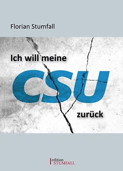 Ich will meine CSU zurück